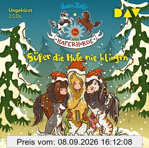 Die Haferhorde - Teil 9: Süßer die Hufe nie klingen: Ungekürzte Lesung mit Bürger Lars Dietrich (2 CDs)