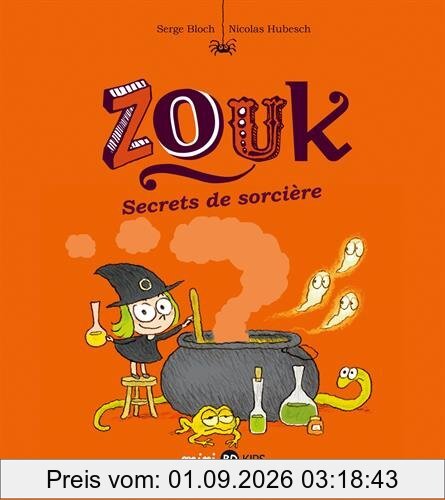 Zouk. Vol. 8. Secrets de sorcière