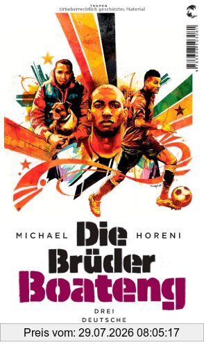 Michael Horeni Die BrÃ1/4der Boateng, Drei Deutsche Karrieren