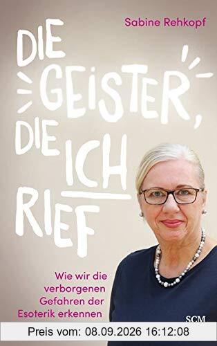 Die Geister, die ich rief: Wie wir die verborgenen Gefahren der Esoterik erkennen