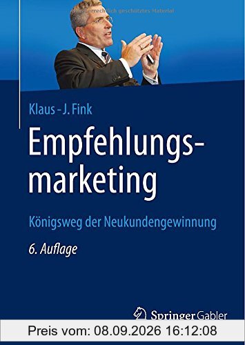 Empfehlungsmarketing: Königsweg der Neukundengewinnung