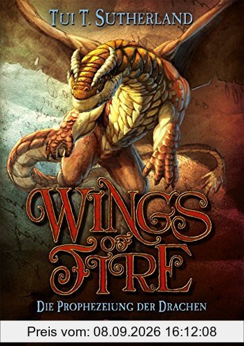 Wings of Fire - Die Prophezeiung der Drachen: Band 1