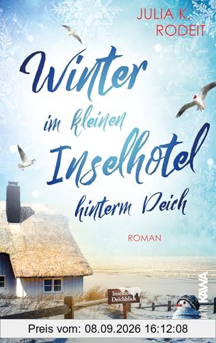 Winter im kleinen Inselhotel hinterm Deich: Inselträume auf Amrum, Band 2