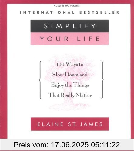 Binding : Taschenbuch, Label : Hyperion, Publisher : Hyperion, NumberOfItems : 1, medium : Taschenbuch, numberOfPages : 224, publicationDate : 1994-05-01, releaseDate : 1994-05-01, authors : Elaine St. James, languages : english, ISBN : 0786880007