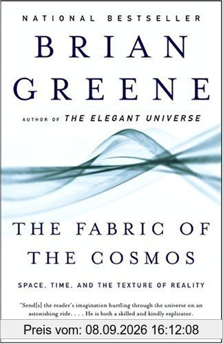 The Fabric of the Cosmos: Space, Time, and the Texture of Reality (Vintage)