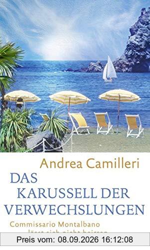 Das Karussell der Verwechslungen: Commissario Montalbano lässt sich nicht beirren. Roman