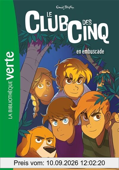 Le club des Cinq. Vol. 21. Le club des Cinq en embuscade