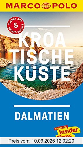 MARCO POLO Reiseführer Kroatische Küste Dalmatien: Reisen mit Insider-Tipps. Inklusive kostenloser Touren-App & Update-Service