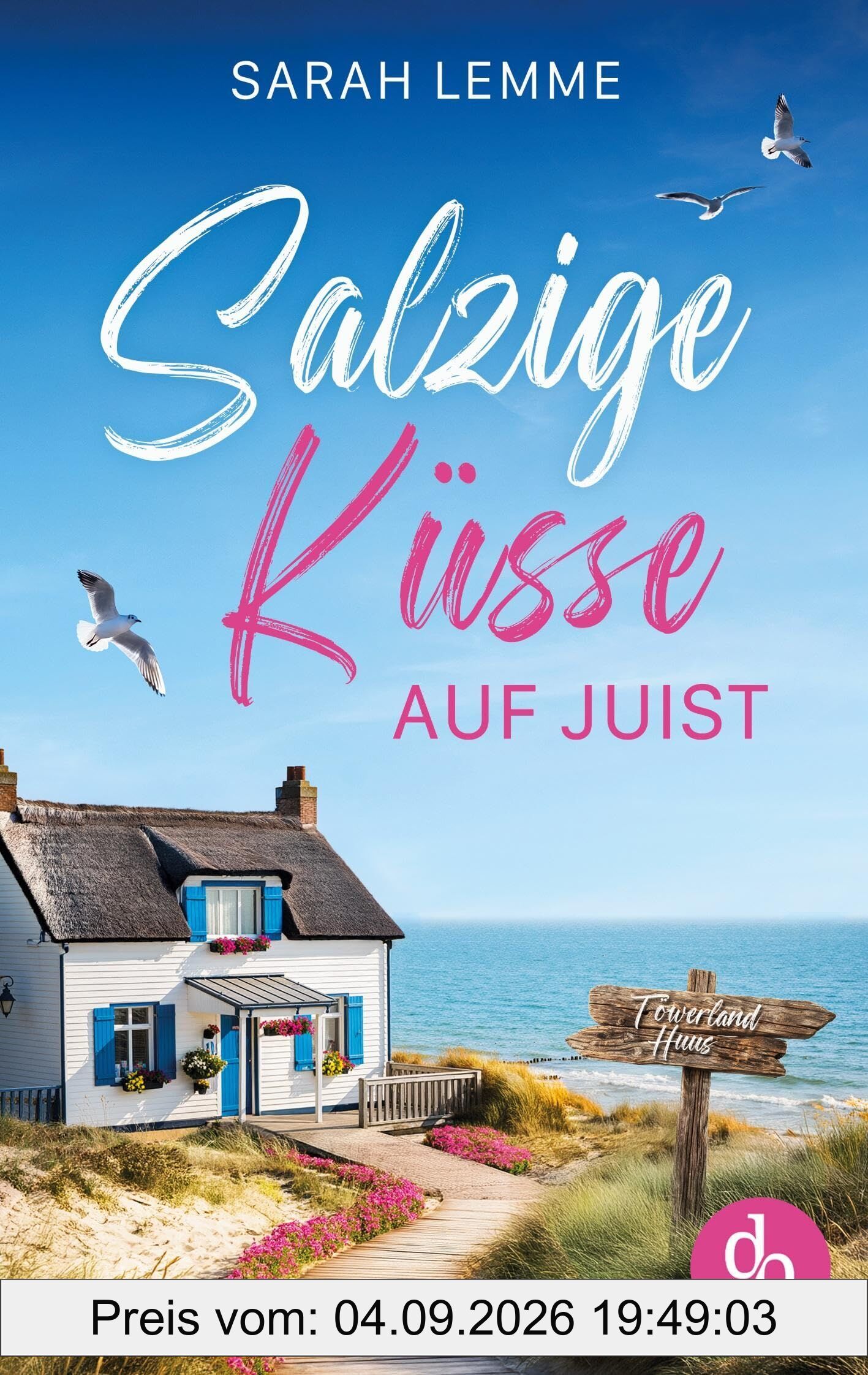 Salzige Küsse auf Juist | Ein Nordsee Liebesroman