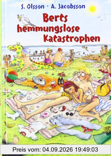 Berts hemmungslose Katastrophen