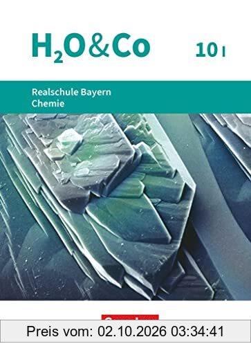 H2O & Co - Realschule Bayern 2020 - 10. Schuljahr - Wahlpflichtfächergruppe I: Schulbuch