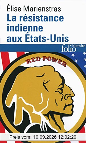 La résistance indienne aux Etats-Unis : XVIe-XXIe siècle