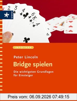 Bridge spielen: Die wichtigsten Grundlagen für Einsteiger