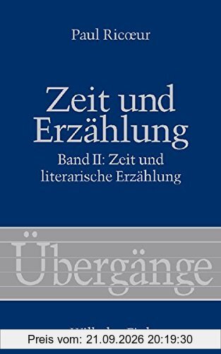 Zeit und Erzählung, Band 2: Zeit und literarische Erzählung (Übergänge, Band 18)