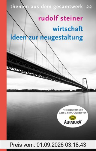 Wirtschaft - Ideen zur Neugestaltung