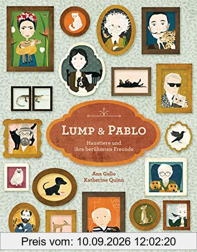 Lump und Pablo: Haustiere und ihre berühmten Freunde