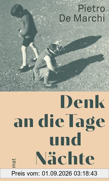 Denk an die Tage und Nächte: Erzählungen