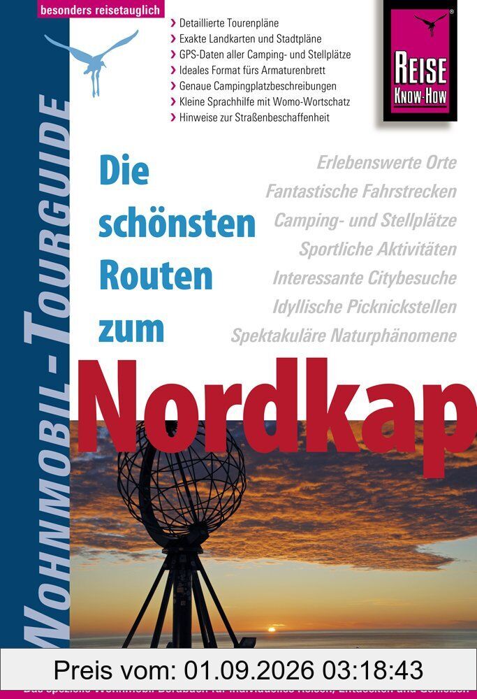 Reise Know-How Wohnmobil-Tourguide Nordkap - Die schönsten Routen durch Norwegen, Schweden und Finnland