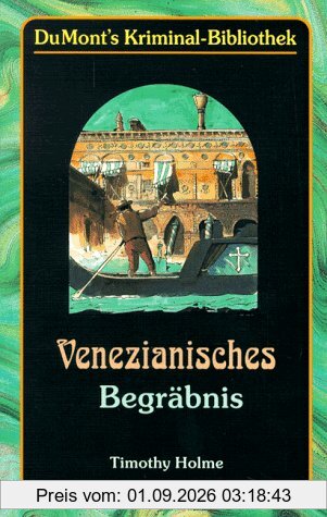 Venezianisches Begräbnis [sc5t] ( DuMont´s Kriminal-Bibliothek Nr. 1074 )