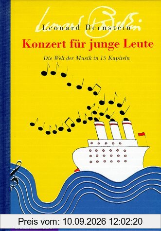 Konzert für junge Leute: Die Welt der Musik in 15 Kapiteln