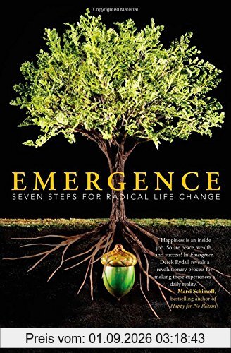 Emergence: Seven Steps for Radical Life Change