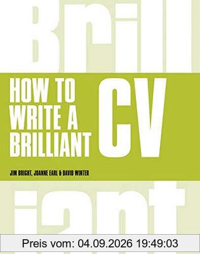 How to Write a Brilliant Cv (Brilliant Business)