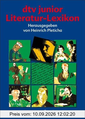 dtv junior Literatur-Lexikon: Sprache, Lebensbilder, literarische Begriffe und Epochen
