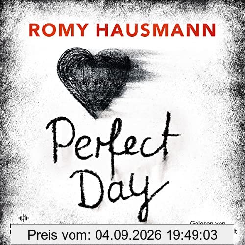 Romy Hausmann: Perfect Day