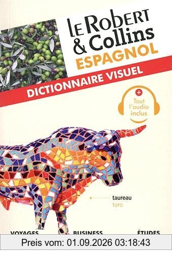 Le Robert & Collins espagnol : dictionnaire visuel : voyages, business, études