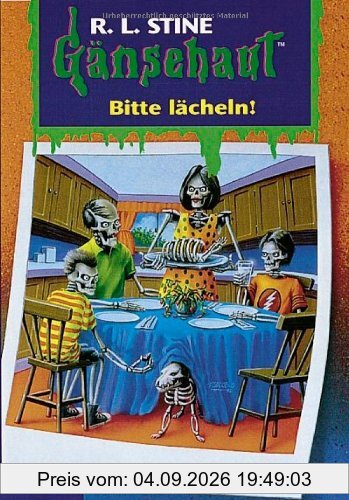 Bitte lächeln!: Gänsehaut Band 49: BD 49