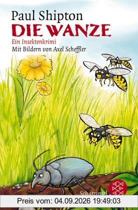 Die Wanze: Ein Insektenkrimi