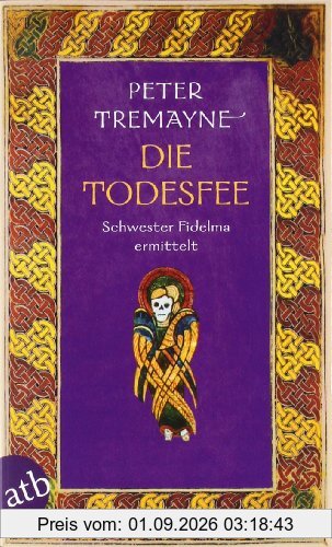 Die Todesfee: Schwester Fidelma ermittelt