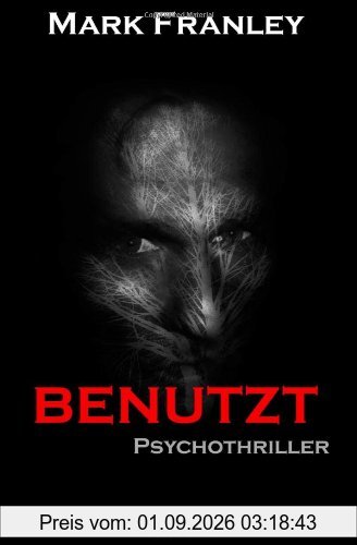 BENUTZT: Psychothriller