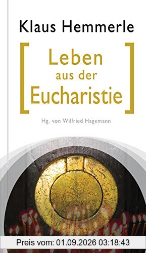 Leben aus der Eucharistie (Spiritualität)