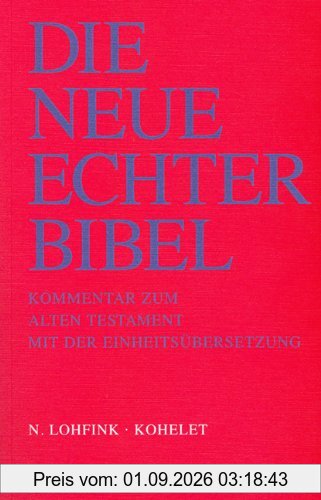 Die Neue Echter-Bibel. Kommentar: Kohelet: 1. Lieferung