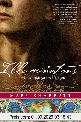 Illuminations: A Novel of Hildegard von Bingen