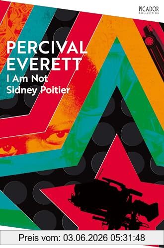 Percival Everett I Am Not Sidney Poitier (Picador Collection)