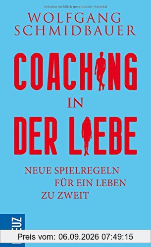 Coaching in der Liebe: Einander wahrnehmen und unterstützen