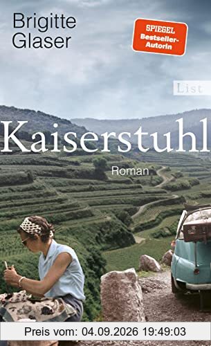 Kaiserstuhl: Roman | Nach Bühlerhöhe der neue große Roman der Bestsellerautorin