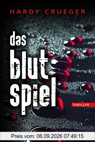 Das Blutspiel: Thriller (KBV-Krimi)