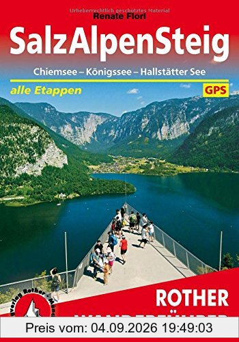 Rother Wanderführer / SalzAlpenSteig: Chiemsee - Königssee - Hallstätter See. Alle Etappen. Mit GPS-Tracks