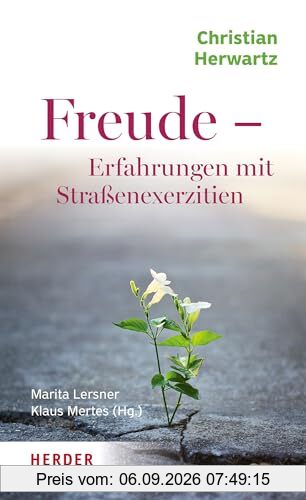 Freude - Erfahrungen mit Straßenexerzitien