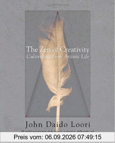 The Zen of Creativity: Cultivating Your Artistic Life