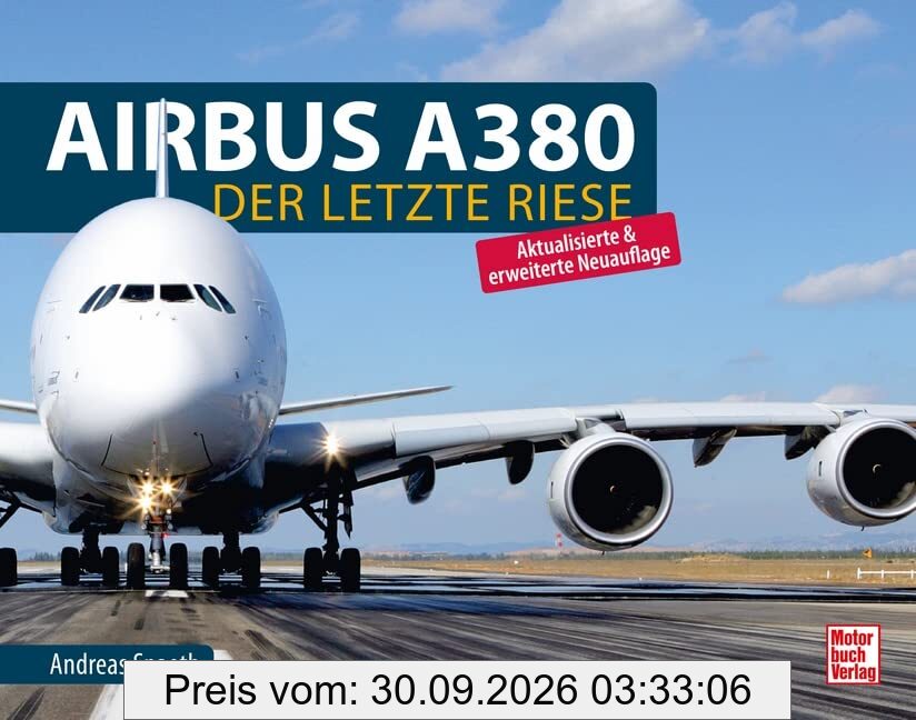 Airbus A380: Der letzte Riese