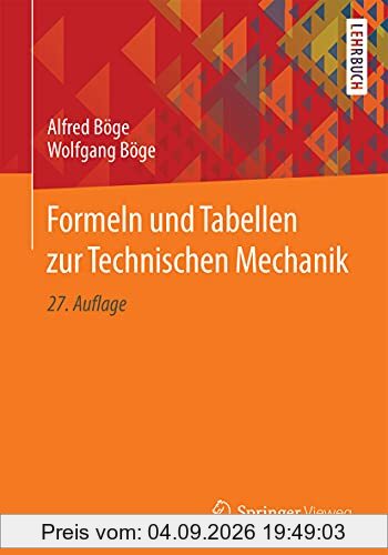 Formeln und Tabellen zur Technischen Mechanik