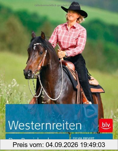 Westernreiten: Das Praxisbuch