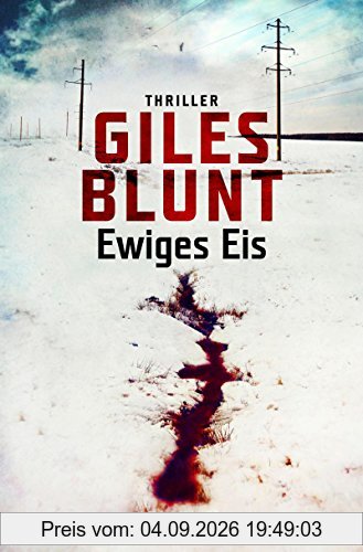 Ewiges Eis: Thriller (John Cardinal)