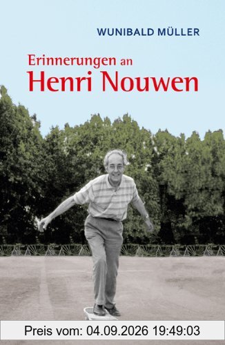 Erinnerungen an Henri Nouwen