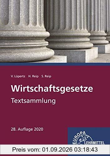 Wirtschaftsgesetze: Textsammlung
