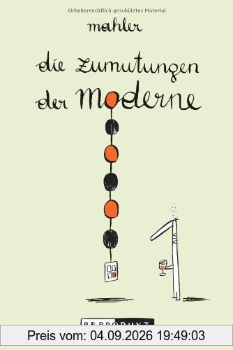 Die Zumutungen der Moderne